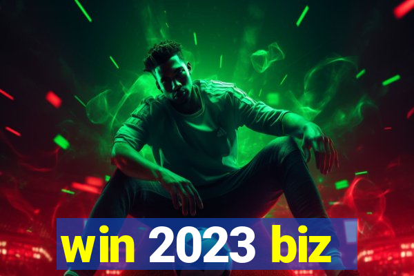 win 2023 biz